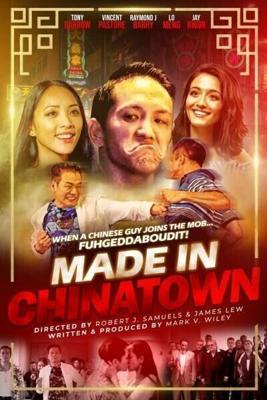 Сделано в Чайнатаун / Made in Chinatown (2019) смотреть онлайн бесплатно в отличном качестве