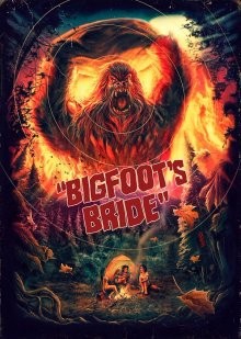 Невеста для йети (Bigfoot's Bride) 2021 года смотреть онлайн бесплатно в отличном качестве. Постер