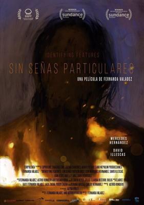 Без особых примет / Sin señas particulares (2020) смотреть онлайн бесплатно в отличном качестве