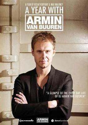 Один год из жизни Армина ван Бюрена / A Year With Armin Van Buuren (None) смотреть онлайн бесплатно в отличном качестве