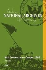 Нацистские концентрационные лагеря / Nazi Concentration Camps () смотреть онлайн бесплатно в отличном качестве