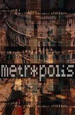 Ступени цивилизации. Метрополии (Metropolis) 2003 года смотреть онлайн бесплатно в отличном качестве. Постер