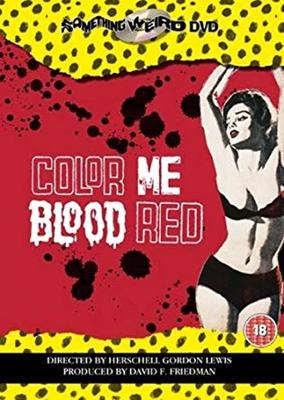 Раскрась меня кроваво-красным (Color Me Blood Red)  года смотреть онлайн бесплатно в отличном качестве. Постер