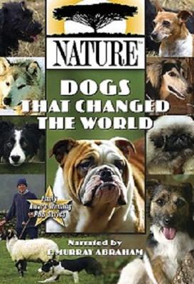 PBS Nаture. Собаки, которые изменили мир / PBS Nаture. Dogs That Changed The World (2007) смотреть онлайн бесплатно в отличном качестве