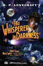 Шепчущий во тьме (The Whisperer in Darkness) 2011 года смотреть онлайн бесплатно в отличном качестве. Постер