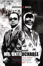 Господин Неприкасаемый / Mr. Untouchable (2007) смотреть онлайн бесплатно в отличном качестве