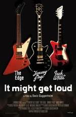 Приготовьтесь, будет громко / It might get loud (2009) смотреть онлайн бесплатно в отличном качестве