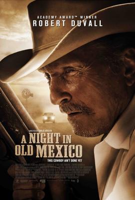 Ночь в старой Мексике / A Night in Old Mexico () смотреть онлайн бесплатно в отличном качестве