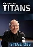 CNBC: Титаны. Стив Джобс / CNBC Titans. Steve Jobs (2011) смотреть онлайн бесплатно в отличном качестве