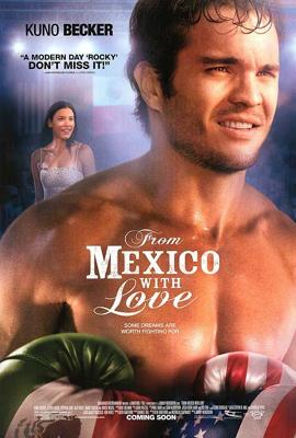 Ринг / From Mexico with Love (2009) смотреть онлайн бесплатно в отличном качестве