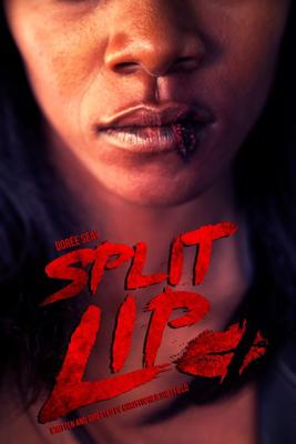 Разбитая губа / Split Lip (2019) смотреть онлайн бесплатно в отличном качестве