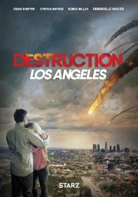 Извержение: Лос-Анджелес / Destruction Los Angeles (2017) смотреть онлайн бесплатно в отличном качестве