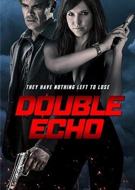 Двойное эхо / Double Echo (2017) смотреть онлайн бесплатно в отличном качестве