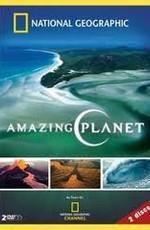 National Geographic: Удивительная планета / National Geographic: Amazing Planet (2006) смотреть онлайн бесплатно в отличном качестве