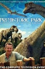 BBC: Доисторический парк / BBC: Prehistoric park (2006) смотреть онлайн бесплатно в отличном качестве