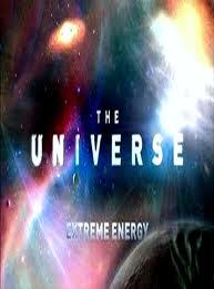 Энергия вселенной / The Universe. Extreme Energy (2009) смотреть онлайн бесплатно в отличном качестве