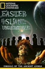 National Geographic : Под островом Пасхи / Beneath Easter Island (2009) смотреть онлайн бесплатно в отличном качестве