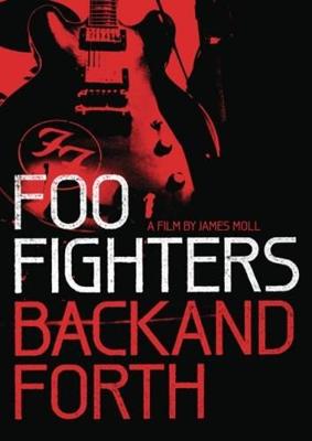 Foo Fighters - Back And Forth () 2011 года смотреть онлайн бесплатно в отличном качестве. Постер