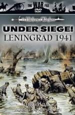 Discovery Civilisation: В осаде!: Ленинград 1941 - 900 дней (Under Siege!: Leningrad 1941 - The 900 Days) 2005 года смотреть онлайн бесплатно в отличном качестве. Постер