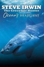 BBC: Самые опасные обитатели океана (Ocean's Deadliest) 2007 года смотреть онлайн бесплатно в отличном качестве. Постер