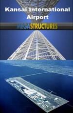 National Geographic: Суперсооружения: Международный аэропорт Кансай (MegaStructures: Kansai International Airport)  года смотреть онлайн бесплатно в отличном качестве. Постер