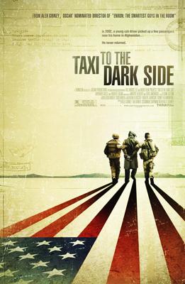 Такси на темную сторону (Taxi to the dark side) 2007 года смотреть онлайн бесплатно в отличном качестве. Постер