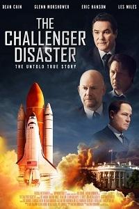 Катастрофа "Челленджера" / The Challenger Disaster (2019) смотреть онлайн бесплатно в отличном качестве