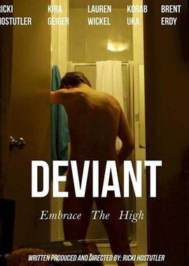 Девиант / Deviant (2017) смотреть онлайн бесплатно в отличном качестве