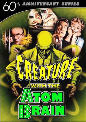 Существо с атомным мозгом / Creature with the Atom Brain (1955) смотреть онлайн бесплатно в отличном качестве