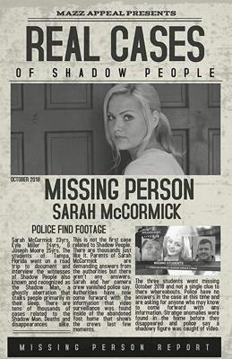 Люди-тени: история исчезновения Сары МакКормик / Real Cases of Shadow People The Sarah McCormick Story (2019) смотреть онлайн бесплатно в отличном качестве