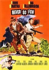 Никогда не было так мало / Never So Few (1959) смотреть онлайн бесплатно в отличном качестве