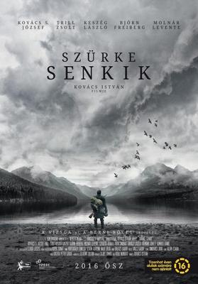 Серые посланцы / Szürke senkik (2016) смотреть онлайн бесплатно в отличном качестве