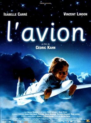 Живой самолёт / L'avion (2005) смотреть онлайн бесплатно в отличном качестве