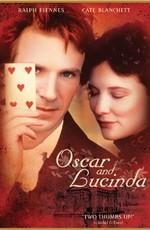 Оскар и Люсинда / Oscar and Lucinda () смотреть онлайн бесплатно в отличном качестве