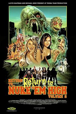 Атомная школа: Возвращение. Часть 2 / Return to Return to Nuke 'Em High Aka Vol. 2 (2017) смотреть онлайн бесплатно в отличном качестве