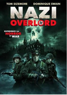 Нацистский Повелитель / Nazi Overlord (2018) смотреть онлайн бесплатно в отличном качестве