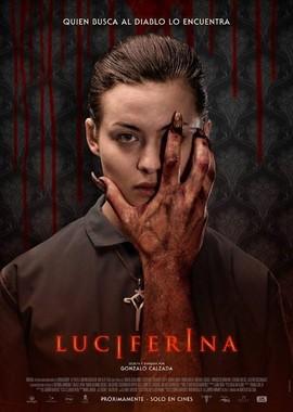 Люциферина / Luciferina (2018) смотреть онлайн бесплатно в отличном качестве