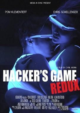 Игры хакеров: Возвращение (Hacker's Game Redux) 2018 года смотреть онлайн бесплатно в отличном качестве. Постер