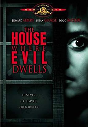 Дом, где живет зло / The House Where Evil Dwells () смотреть онлайн бесплатно в отличном качестве