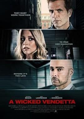 Злая Вендетта (A Wicked Vendetta) 2018 года смотреть онлайн бесплатно в отличном качестве. Постер