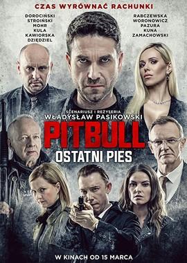 Питбуль. Последний пес / Pitbull. Ostatni pies (2018) смотреть онлайн бесплатно в отличном качестве