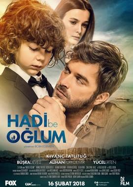 Давай, сынок / Hadi Be Oglum (2018) смотреть онлайн бесплатно в отличном качестве