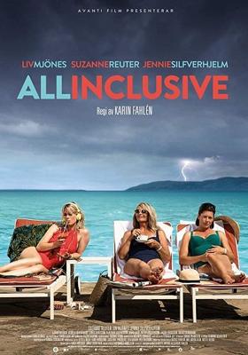 Всё включено / All Inclusive (2017) смотреть онлайн бесплатно в отличном качестве