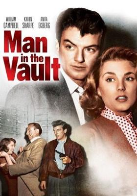 Человек в хранилище (Man in the Vault) 1956 года смотреть онлайн бесплатно в отличном качестве. Постер