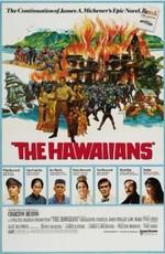 Гавайцы / The Hawaiians (1970) смотреть онлайн бесплатно в отличном качестве