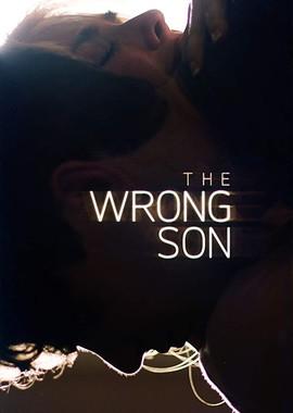 Не тот сын / The Wrong Son (2018) смотреть онлайн бесплатно в отличном качестве