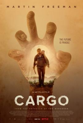 Бремя / Cargo (2017) смотреть онлайн бесплатно в отличном качестве