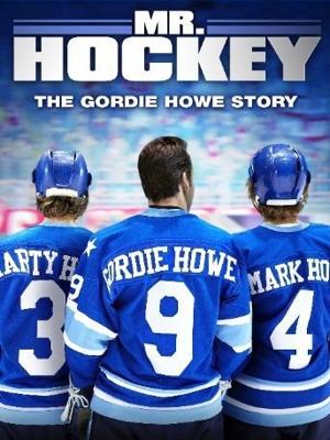 Мистер Хоккей: История Горди Хоу / Mr.Hockey: The Gordie Howe Story (None) смотреть онлайн бесплатно в отличном качестве