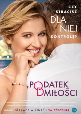 Налог на любовь / Podatek od milosci (2018) смотреть онлайн бесплатно в отличном качестве