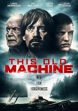 Эта старая машина / This Old Machine (2017) смотреть онлайн бесплатно в отличном качестве